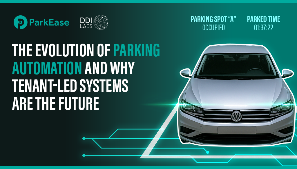 The evolution of parking automation and why tenant-led systems are the future